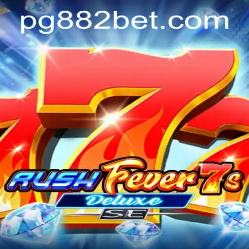 Explorando RushFever7sDeluxeSE: Um Mergulho no Mundo dos Jogos com 882bet